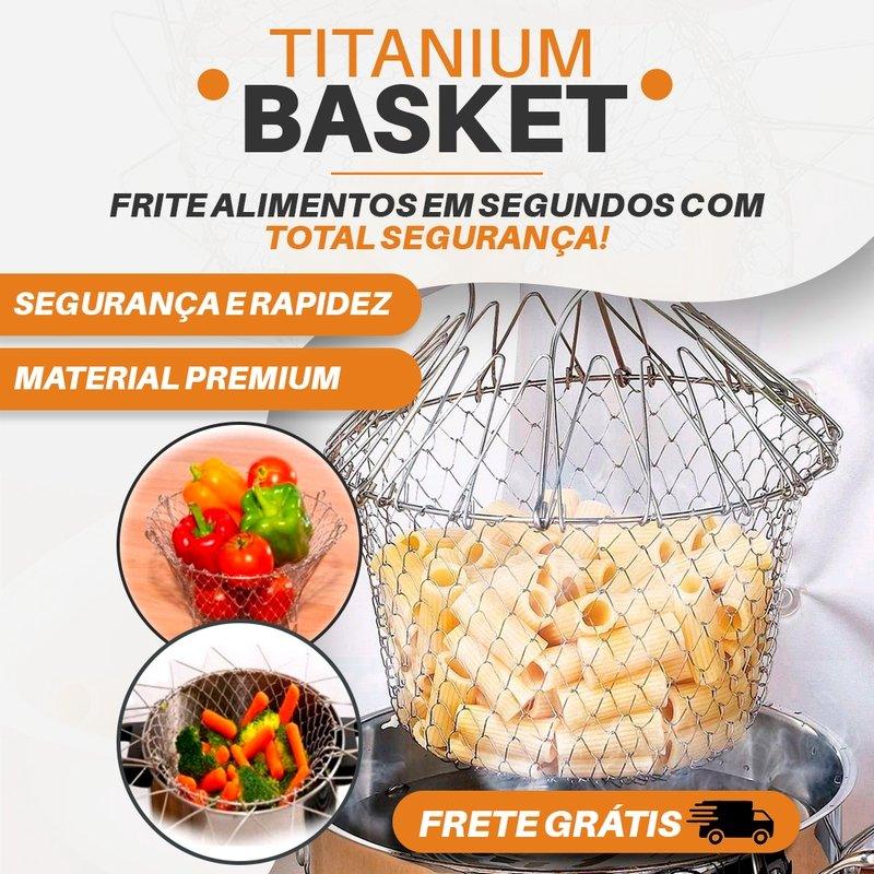 Titanium Basket - Cesto Inoxidável para frituras - Loja FT